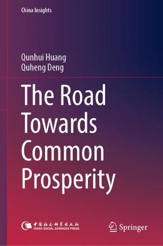 The Road Towards Common Prosperity.