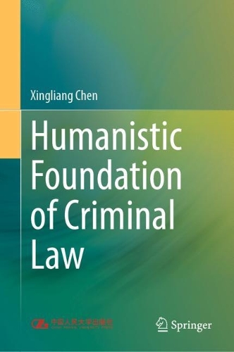 Humanistic Foundation of Criminal Law.
