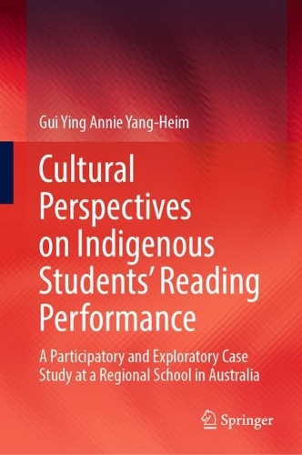 Cultural Perspectives on Indigenous Students' Reading Performance