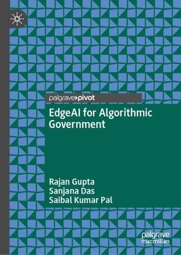 EdgeAI for Algorithmic Government.