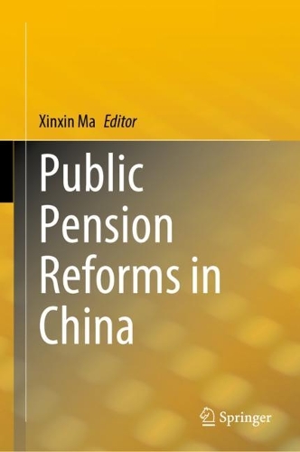 Public Pension Reforms in China.