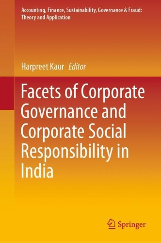 Facets of Corporate Governance and Corporate Social Responsibility in India.