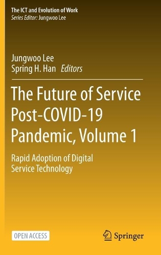 The Future of Service Post-COVID-19 Pandemic. Volume 1