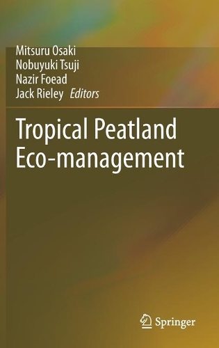 Tropical Peatland Eco-management.