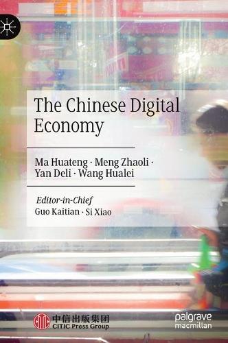 The Chinese Digital Economy.