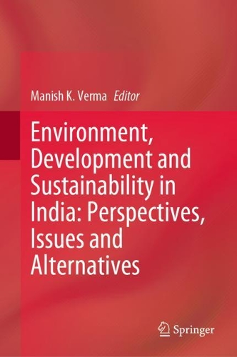 Environment, Development and Sustainability in India