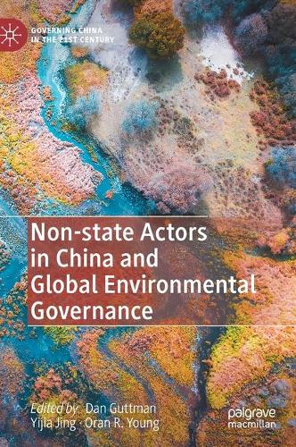 Non-state Actors in China and Global Environmental Governance.