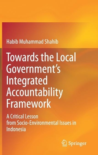 Towards the Local Government's Integrated Accountability Framework