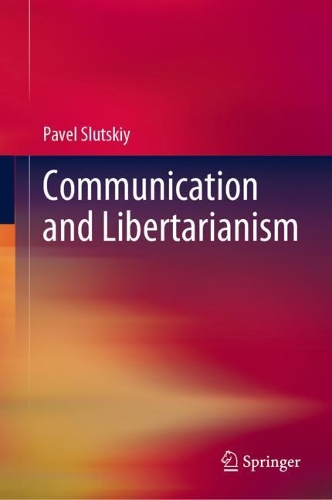 Communication and Libertarianism.
