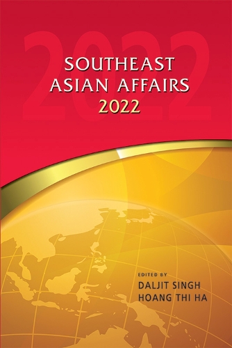 Southeast Asian Affairs 2022.