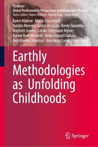 Earthly Methodologies as Unfolding Childhoods.