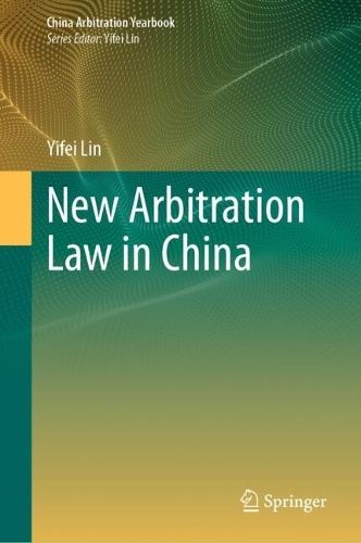 New Arbitration Law in China.