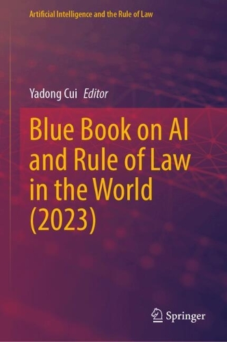 Blue Book on AI and Rule of Law in the World (2023).