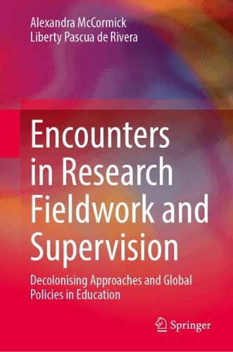 Encounters in Research Fieldwork and Supervision