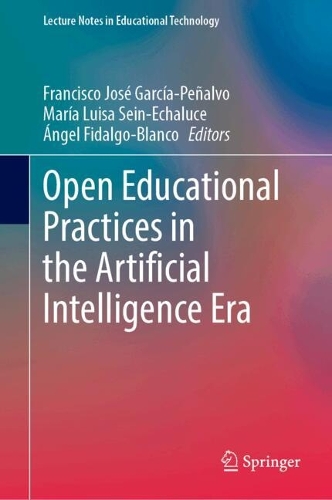 Open Educational Practices in the Artificial Intelligence Era.