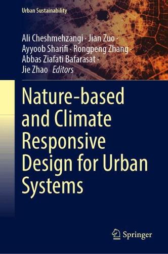 Nature-based and Climate Responsive Design for Urban Systems.