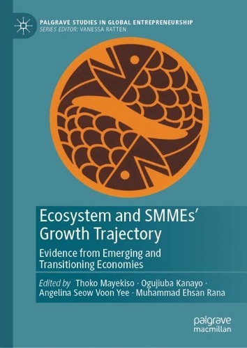 Ecosystem and SMMEs' Growth Trajectory
