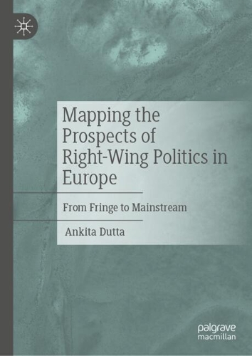 Mapping the Prospects of Right-Wing Politics in Europe