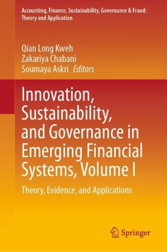 Innovation, Sustainability, and Governance in Emerging Financial Systems. Volume I