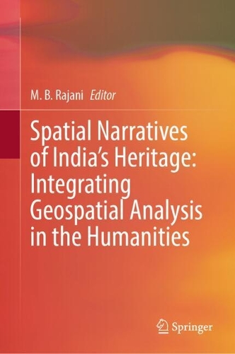Spatial Narratives of India's Heritage