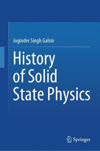 History of Solid State Physics.