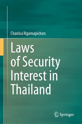 Laws of Security Interest in Thailand.