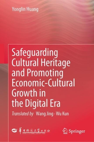 Safeguarding Cultural Heritage and Promoting Economic-Cultural Growth in the Digital Era.