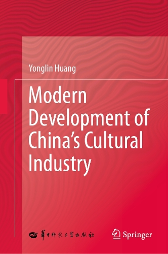 Modern Development of China's Cultural Industry.