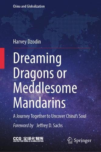 Dreaming Dragons or Meddlesome Mandarins
