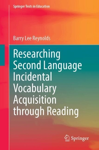 Researching Second Language Incidental Vocabulary Acquisition through Reading.
