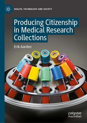 Producing Citizenship in Medical Research Collections.