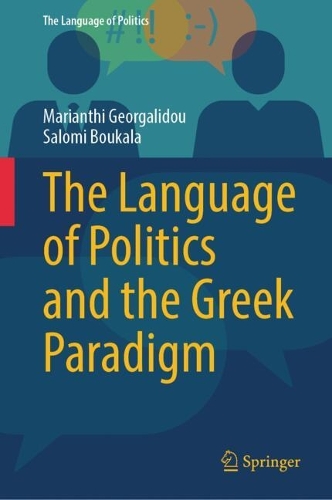 The Language of Politics and the Greek Paradigm.