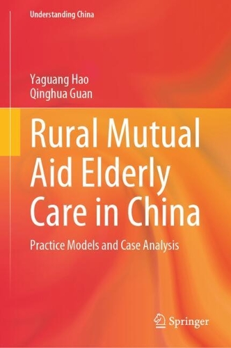 Rural Mutual Aid Elderly Care in China