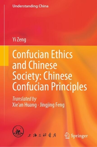 Confucian Ethics and Chinese Society