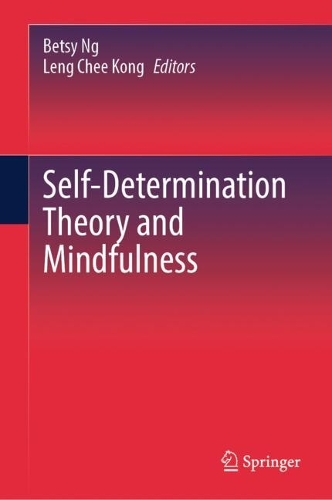 Self-Determination Theory and Mindfulness.
