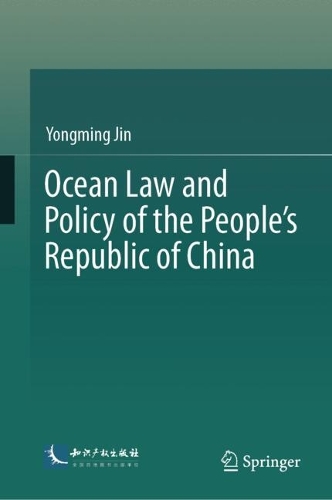 Ocean Law and Policy of the People's Republic of China.
