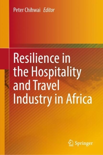 Resilience in the Hospitality and Travel Industry in Africa.