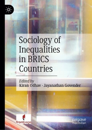 Sociology of Inequalities in BRICS Countries.