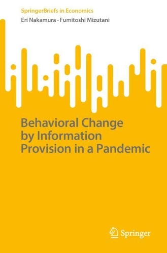 Behavioral Change by Information Provision in a Pandemic.