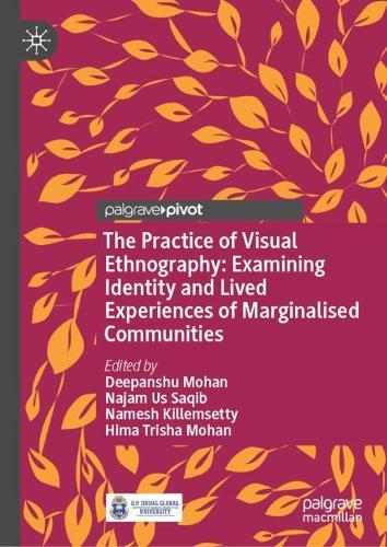 The Practice of Visual Ethnography