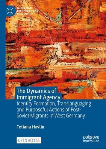 The Dynamics of Immigrant Agency