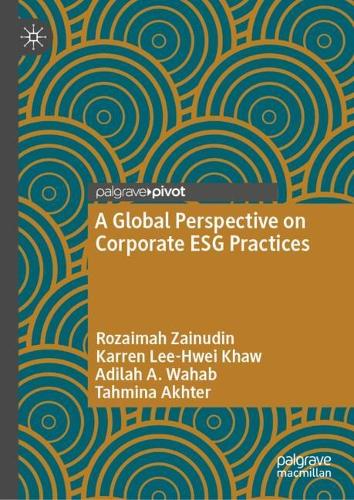 A Global Perspective on Corporate ESG Practices.