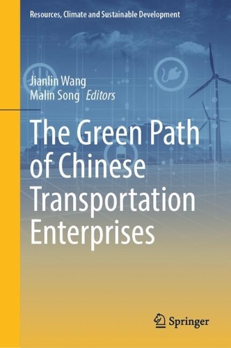 The Green Path of Chinese Transportation Enterprises.