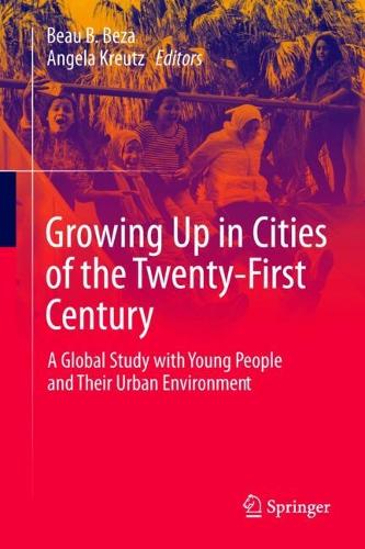 Growing Up in Cities of the Twenty-First Century
