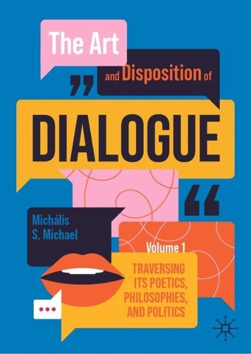 The Art and Disposition of Dialogue. Volume 1