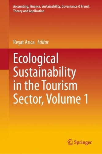 Ecological Sustainability in the Tourism Sector. Volume 1.