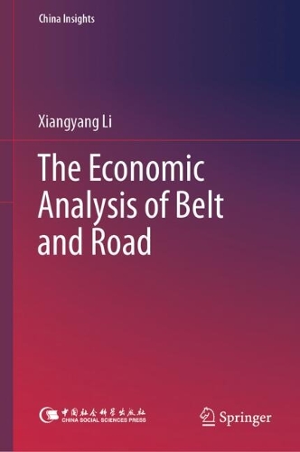 The Economic Analysis of Belt and Road.