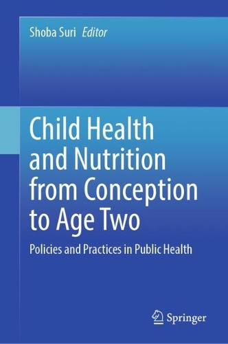 Child Health and Nutrition from Conception to Age Two