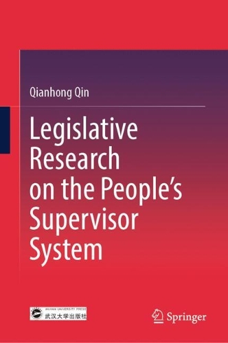 Legislative Research on the People's Supervisor System.