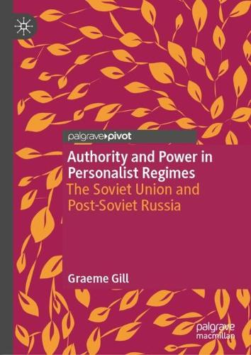 Authority and Power in Personalist Regimes